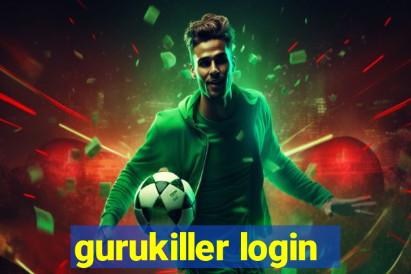 gurukiller login