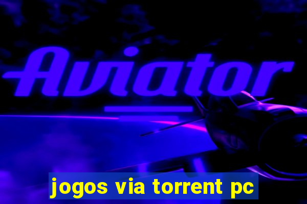 jogos via torrent pc