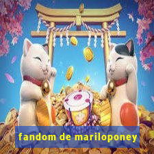 fandom de mariloponey