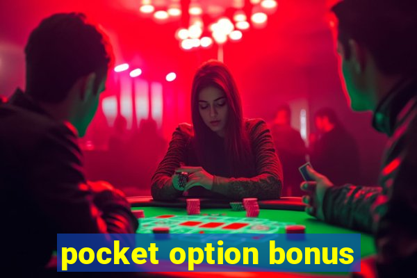 pocket option bonus