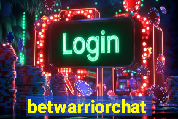 betwarriorchat