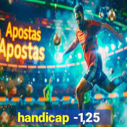 handicap -1,25