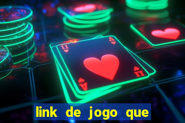 link de jogo que ganha dinheiro sem depositar