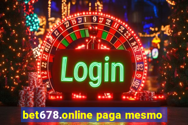 bet678.online paga mesmo