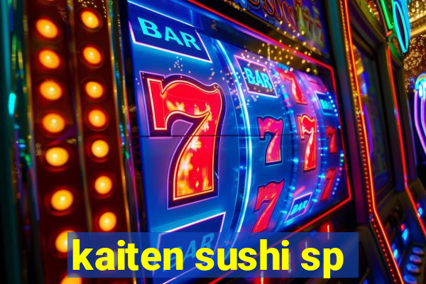 kaiten sushi sp