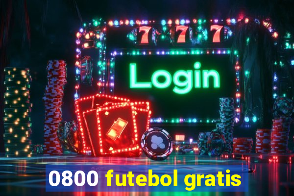 0800 futebol gratis