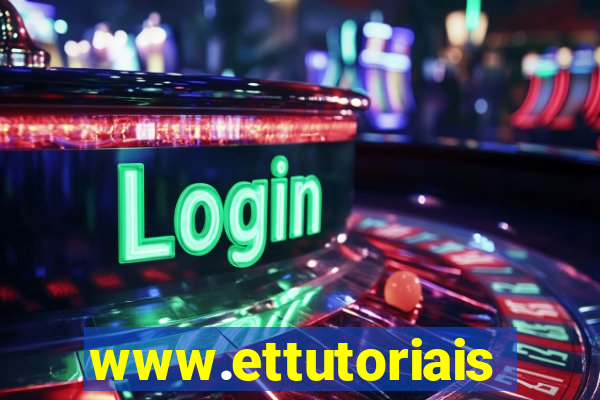 www.ettutoriais.com