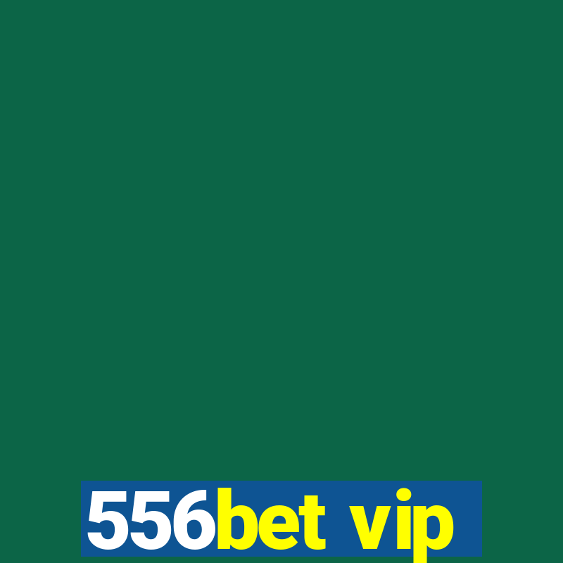 556bet vip