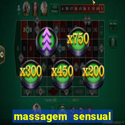 massagem sensual porto alegre