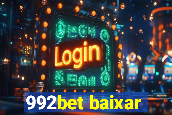 992bet baixar