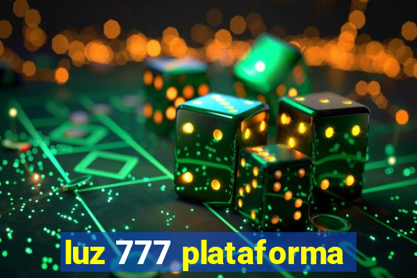 luz 777 plataforma