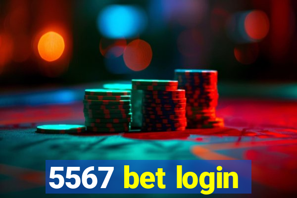 5567 bet login