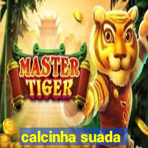 calcinha suada