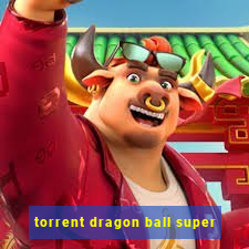 torrent dragon ball super