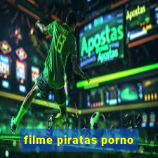 filme piratas porno