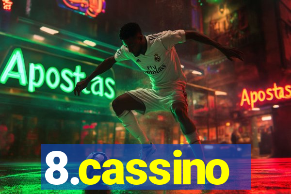 8.cassino