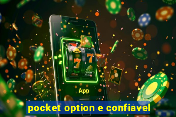 pocket option e confiavel