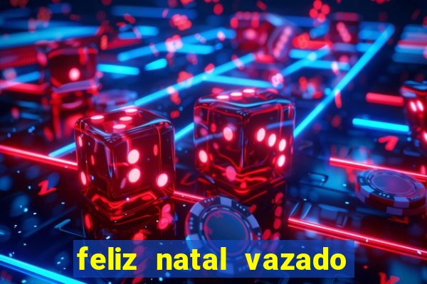 feliz natal vazado para imprimir