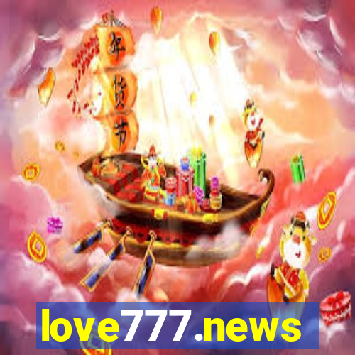 love777.news