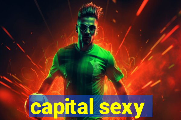 capital sexy