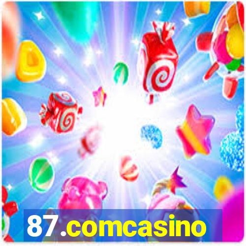 87.comcasino