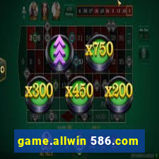 game.allwin 586.com