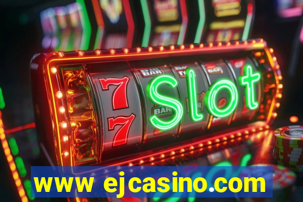 www ejcasino.com