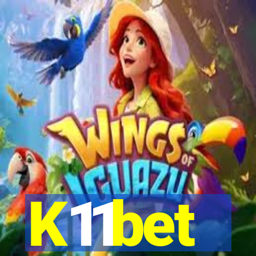 K11bet