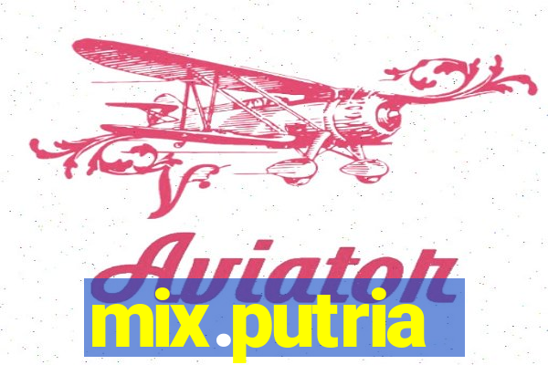 mix.putria