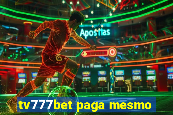 tv777bet paga mesmo