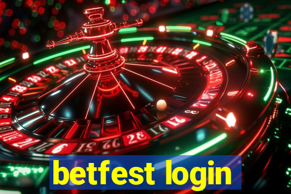 betfest login