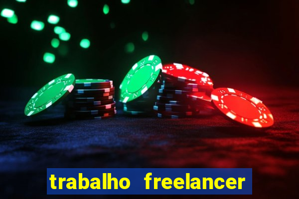 trabalho freelancer online digitador