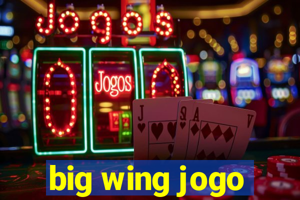 big wing jogo