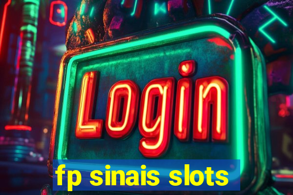 fp sinais slots