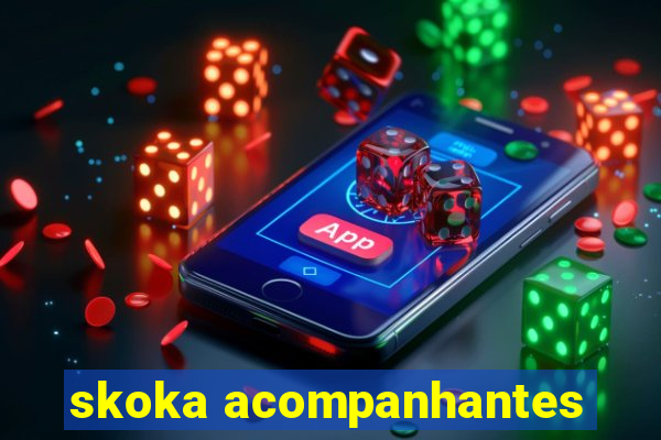 skoka acompanhantes