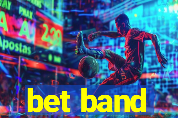 bet band