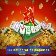 166 bet horarios pagantes