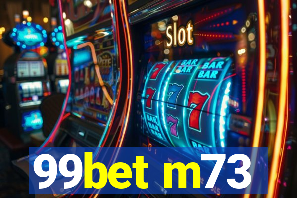 99bet m73