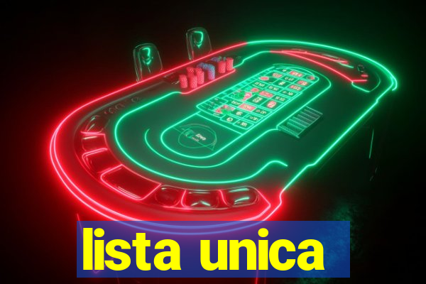 lista unica