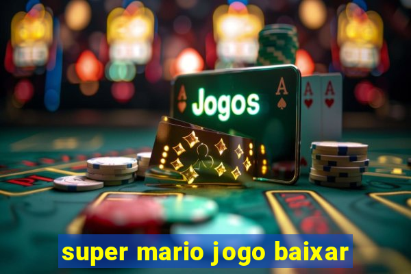 super mario jogo baixar