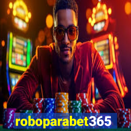 roboparabet365