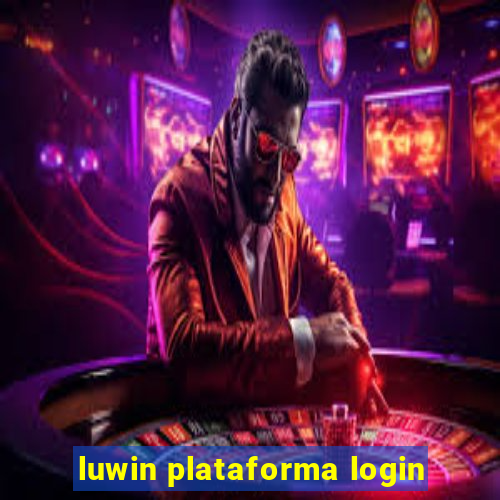 luwin plataforma login