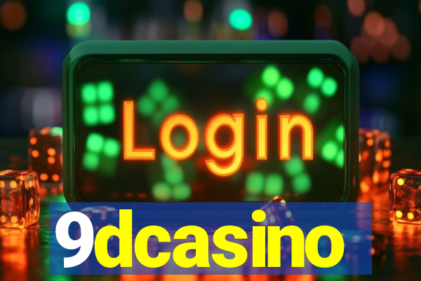 9dcasino