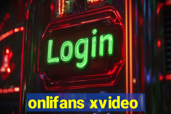 onlifans xvideo