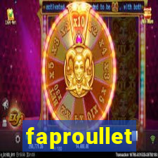 faproullet