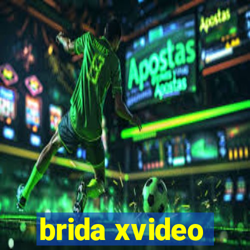 brida xvideo