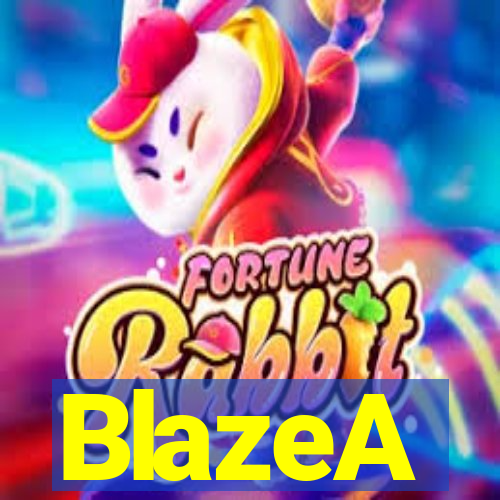 BlazeA