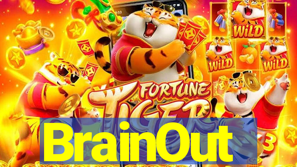 BrainOut