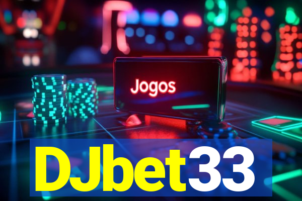 DJbet33