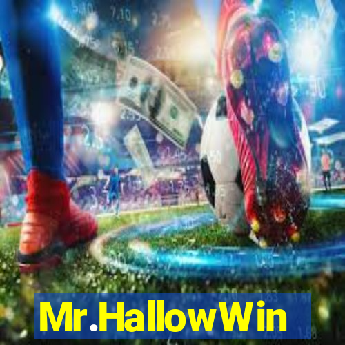 Mr.HallowWin